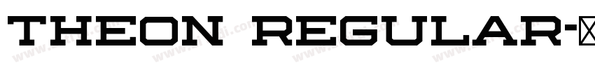 Theon Regular字体转换 Theon Regular字体转换